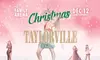 Christmas in Taylorville on December 12 at 7 p.m.