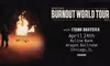 BOYWITHUKE - BURNOUT WORLD TOUR on April 24 at 7 p.m.