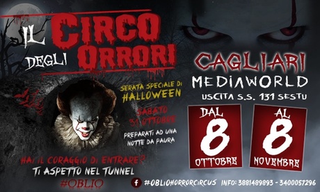 Oblio Horror Circus: 8 ottobre-8 novembre a Cagliari e 13-30 novembre a Sassari (sconto fino a 42%)