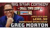 Get Ready to Laugh: Big Star Comedy Presents Greg Morton Live on April 19 at 7 pm (Up to 25%Off)