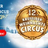 Image 1: Ticket für spektakuläre Shows & Musik: 12. Krefelder Weihnachtscircus