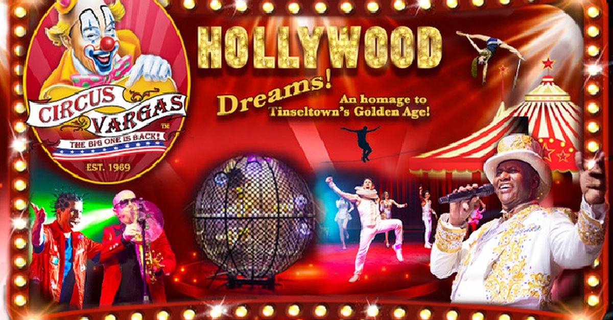 Circus Vargas Santa Barbara (6/13-6/23)