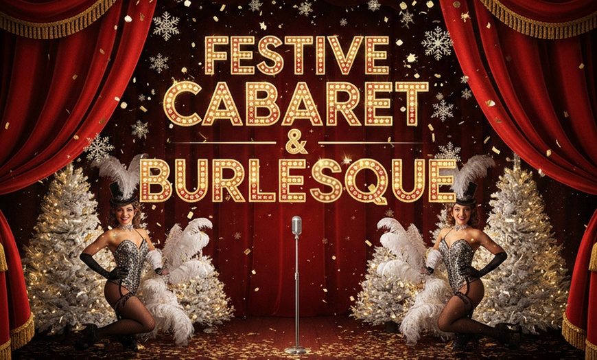 Image 1: Festive Cabaret & Burlesque Show on December 20 at 7 PM