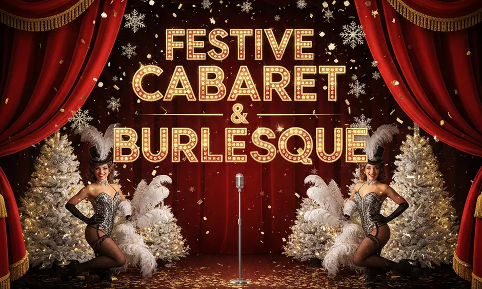 Festive Cabaret & Burlesque Show on December 20 at 7 PM  - Up to 57% Off - Primary Image