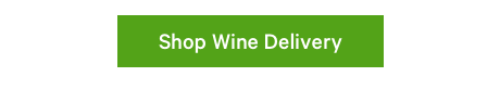 Shop Wine Delivery