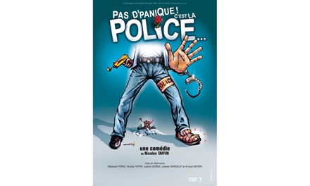 12 février à 20h : 2 places pour "Pas de panique c'est la police" - Kabaret Champagne Music Hall