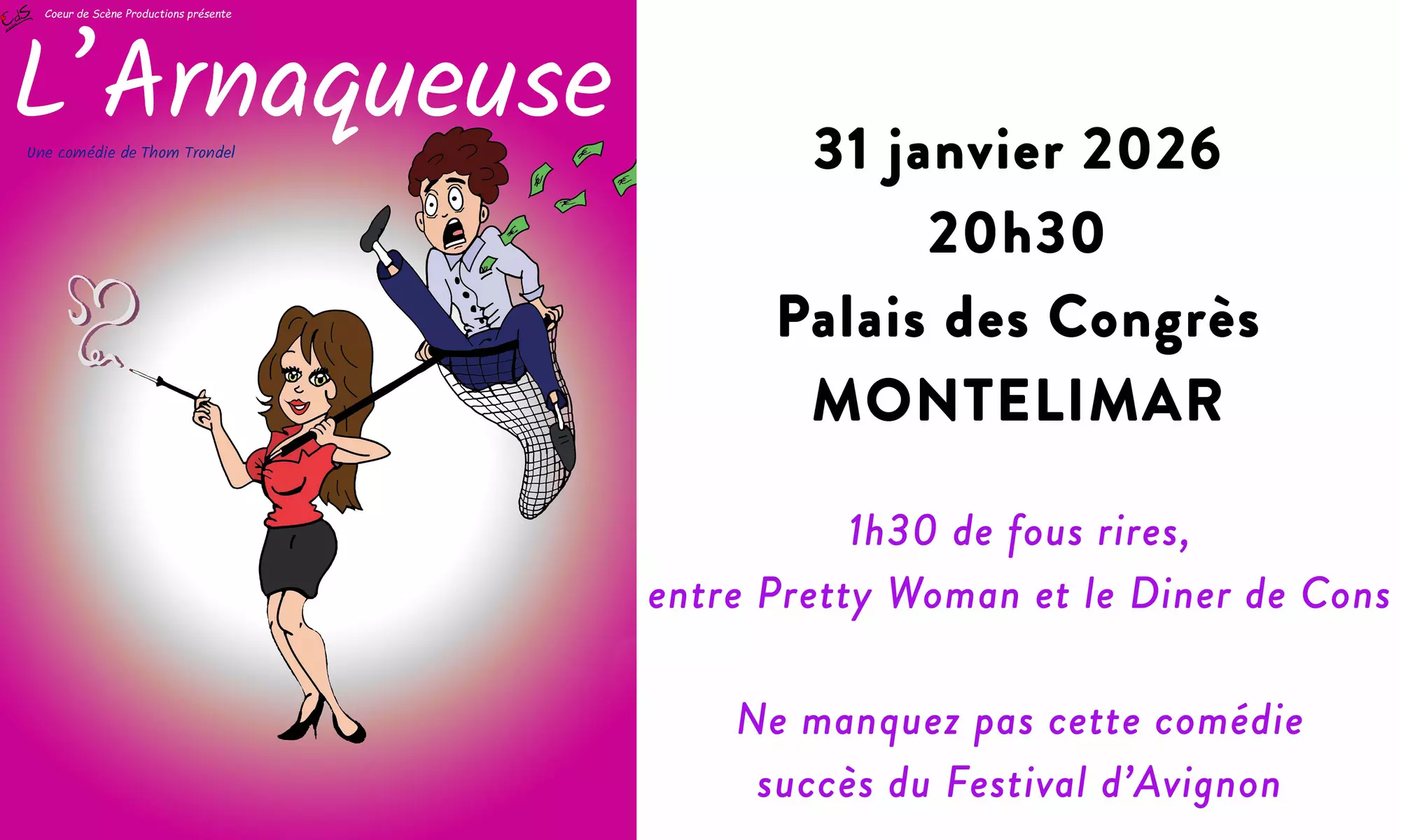 1 place pour « L'Arnaqueuse » à Montélimar le 31 janvier 2026 à 20:30 (53% de remise) - Primary Image