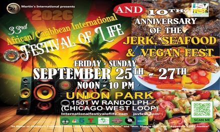 1 Day General Admission - International Festival of Life Elephant Man Reggae Reggaeton R&B Gospel Afrobeats Chicago 2026