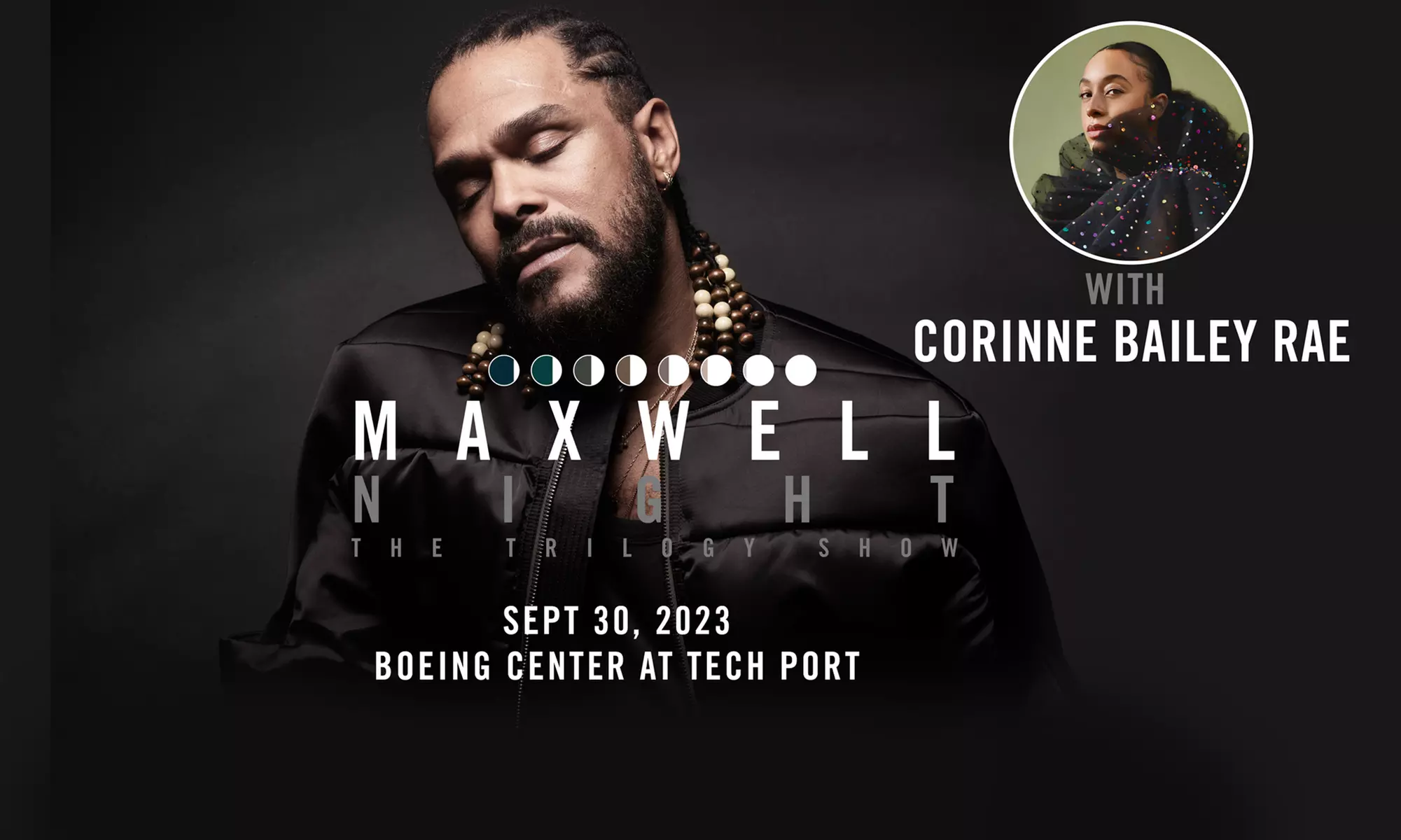 Maxwell: Night - The Trilogy Show W/ Corinne Bailey Rae on September 30 at 7:30 p.m. - Primary Image