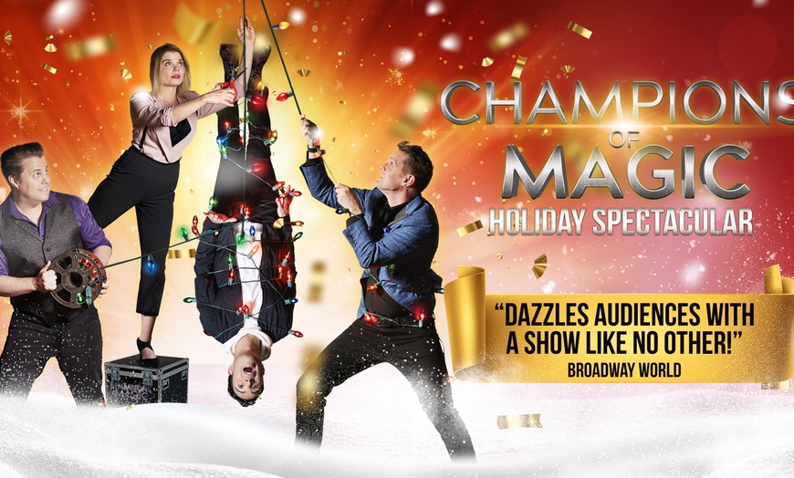 Image 1: Champions of Magic: Holiday Spectacular - Up to 13% Off