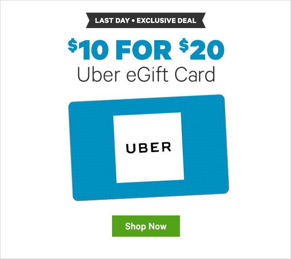 $10 for $20 Uber eGift Card