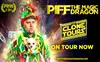 Piff the Magic Dragon: The Clone Tours on November 21 at 9 p.m.