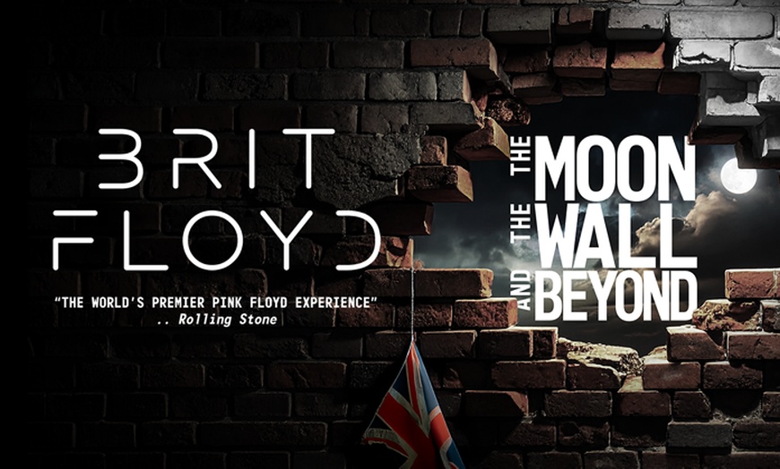 Image 1: BRIT FLOYD - The Moon, The Wall and Beyond - Up to 35% Off