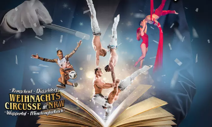 Weihnachtscircus in Düsseldorf, Mönchengladbach und Wuppertal