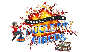 Garden Bros Nuclear Circus (March 20-23)