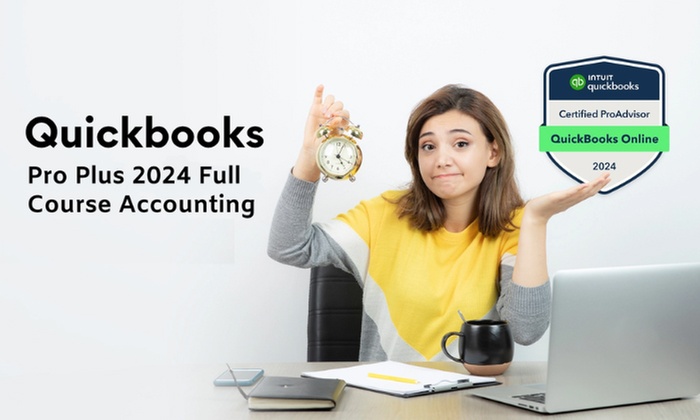 Quickbooks Pro Plus 2024 Online Class; Complete Accounting Course