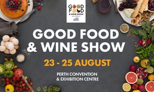 Good Food & Wine Show Perth