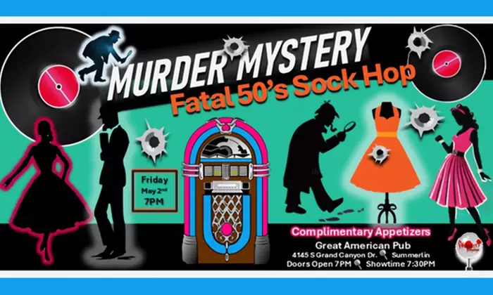 Up to 40% Off on Fatal 50's Sock Hop - Murder Mystery Cocktail Party
 - Primary Image