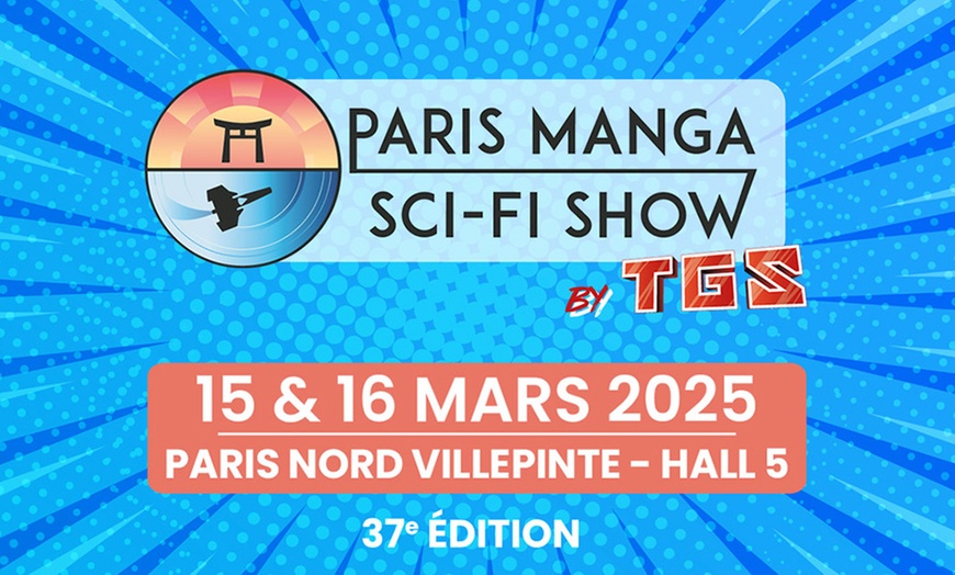 Image 1: Pass 2 jours pour le Paris Manga & Sci-Fi Show by TGS