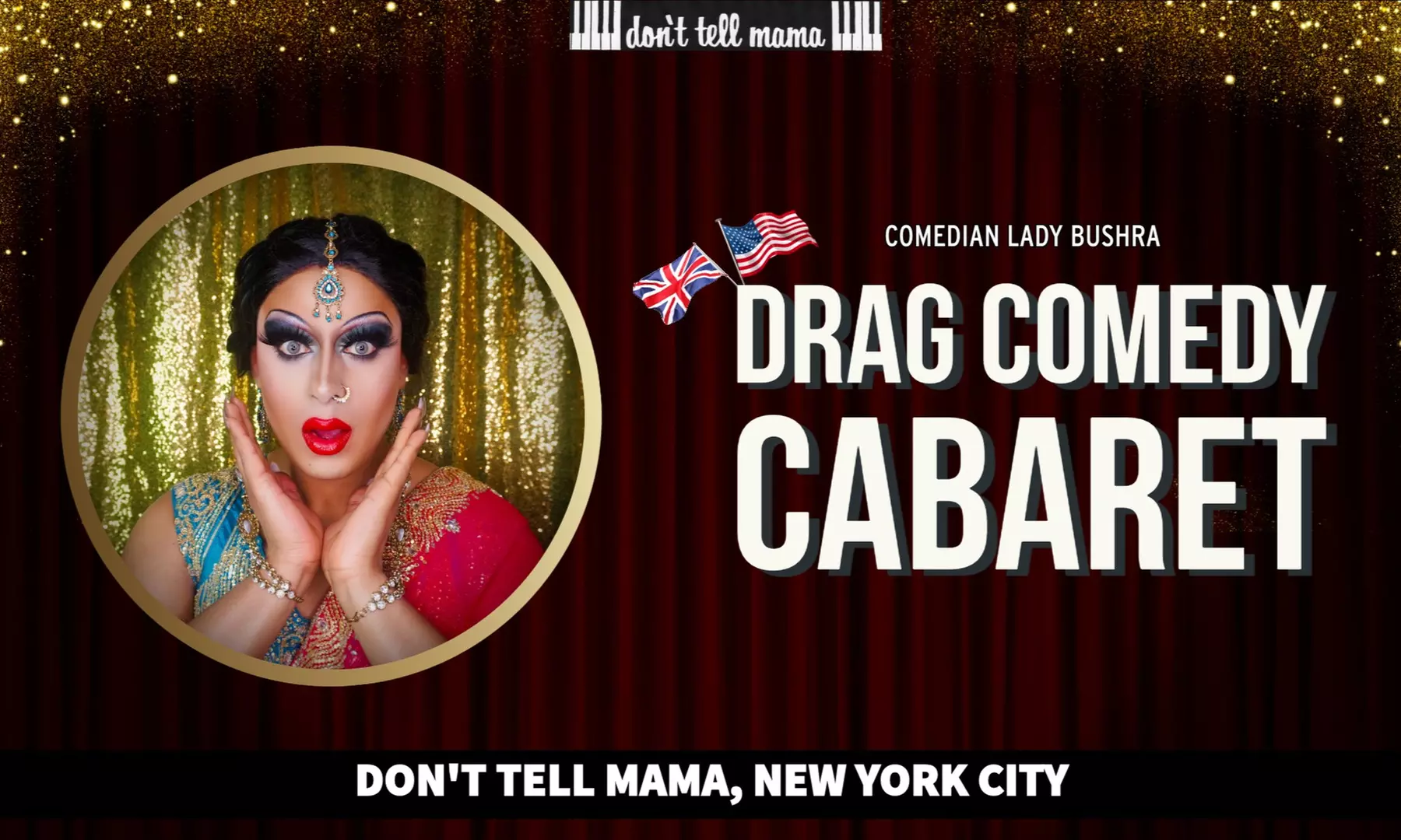 Drag Comedy Cabaret at Don't Tell Mama on from May until June 2025