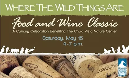 $45 Ticket to the Food and Wine Classic at the Chula Vista Nature Center on Saturday, May 15  - Primary Image