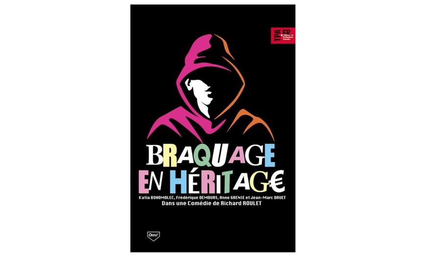 Image 1: "Braquage en Héritage"