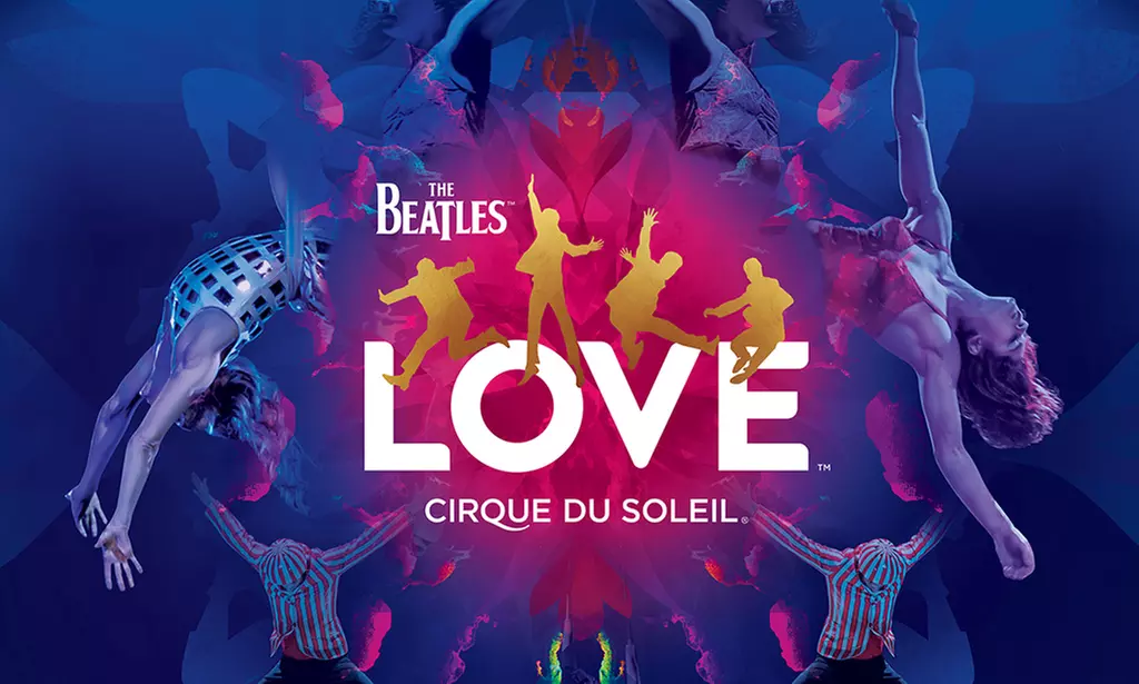 <i>The Beatles</i> LOVE by Cirque du Soleil (Through June 15) - Primary Image