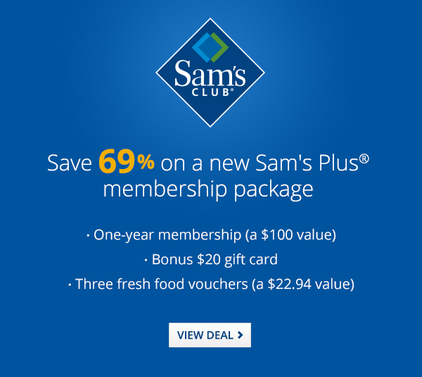 Save 69% on a new Sam's Plus membership package