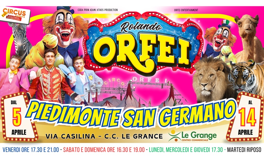 Image 3: Circo Rolando Orfei a Piedimonte San Germano dal 5 al 14 aprile, ad Atina dal 18 al 21 aprile, a Scurcola dal 26 aprile al 5 maggio