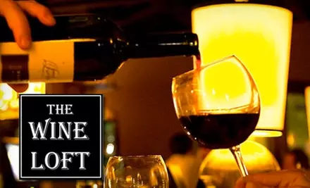 $50 For a Personal Wine Tasting for Two Plus One Menu Item and Dessert Selection at The Wine Loft - Primary Image