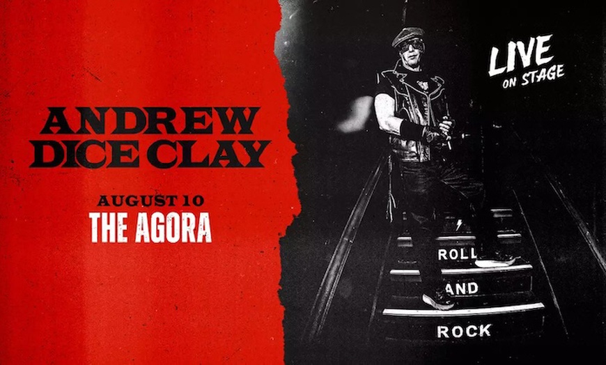 Image 1: Andrew Dice Clay on Aug 10 at Agora Theatre & Ballroom - Up to 66% Off