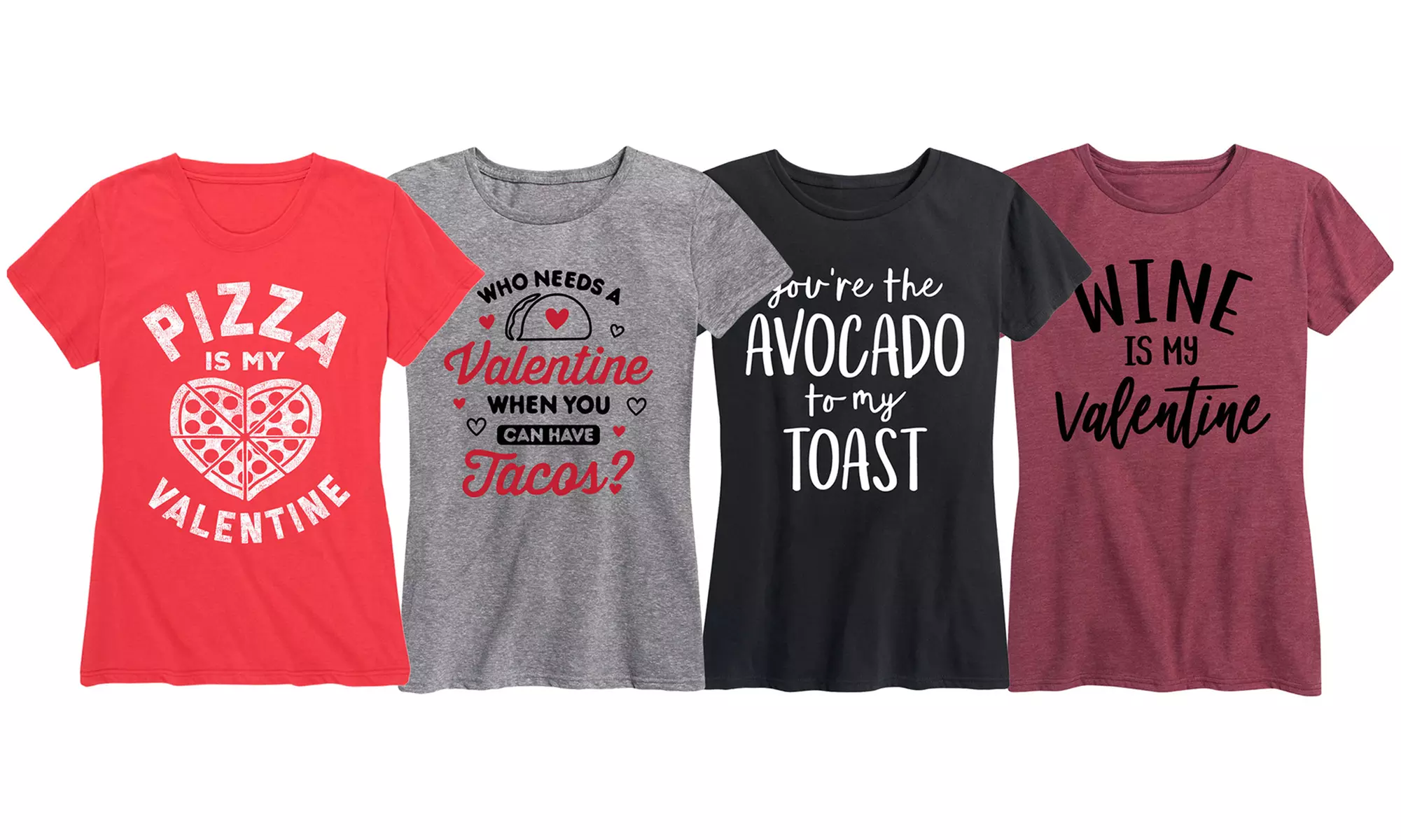 Women's Pizza and Wine Are My Valentine Tees. Plus Sizes Available. - Primary Image