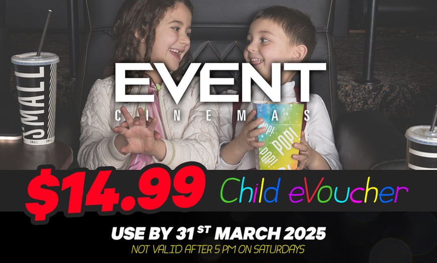 Image 2: Adult or Child E-Saver or Gold Class E-Movie at Event Cinemas