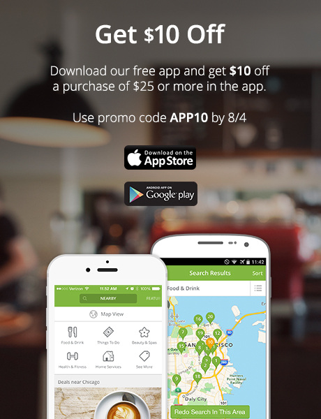 Download our App - Get $10 Off