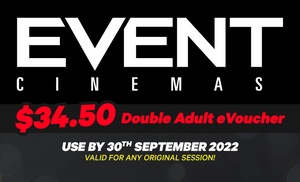 Double Adult eVoucher to Event Cinemas, Multiple Locations