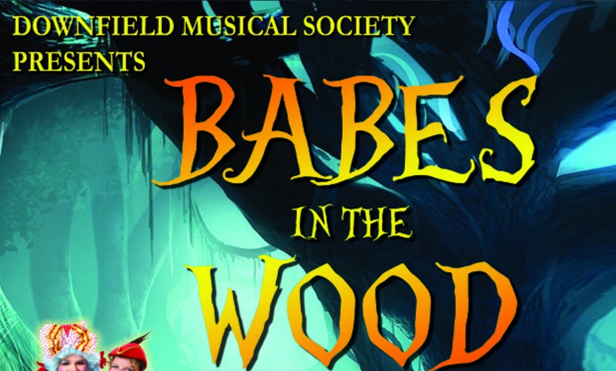 Image 1: Two Tickets to Babes in the Woods