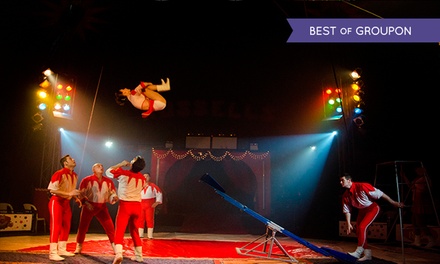 Two Circus Tickets £10 - Russells International Circus | Groupon