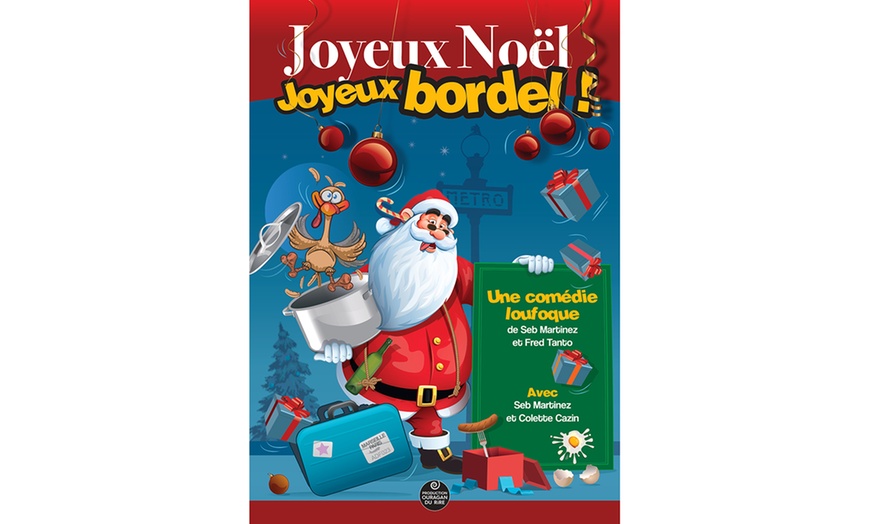 Image 1: "Joyeux Noël ! Joyeux bordel"