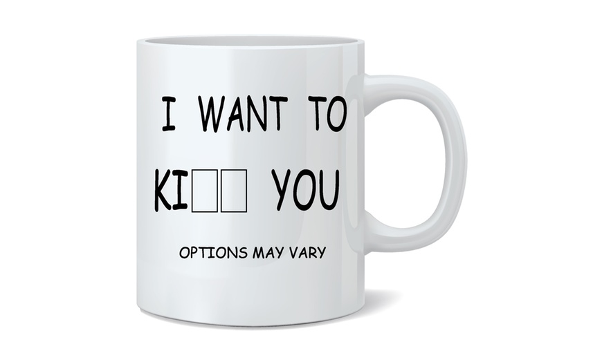 Image 18: Novelty Quotes Mug