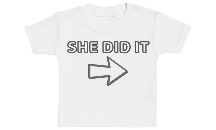 Image 4: Kid's He or She Did It T-Shirt