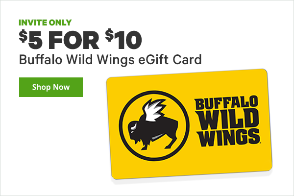 $5 for a $10 Buffalo Wild Wings eGift...