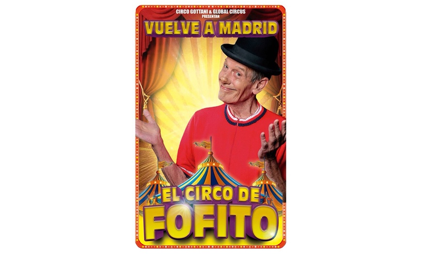 Image 1: Entrada para "El circo de Fofito" en Leganés y Rivas-Vaciamadrid