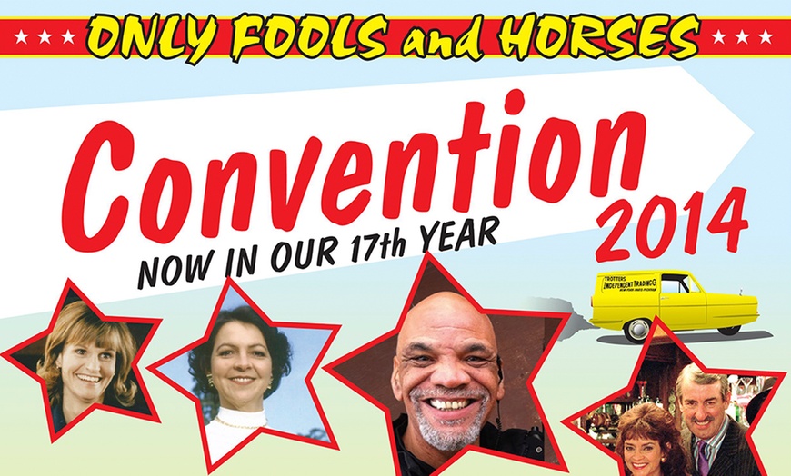 Only Fools and Horses Convention Only Fools and Horses Society Groupon