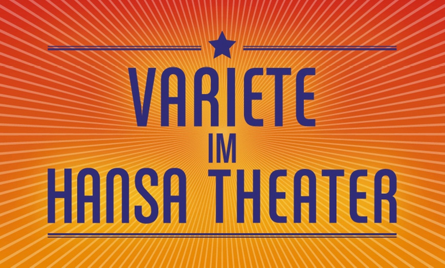 Image 1: Varieté im Hansa Theatersaal: Bestplatz-Ticket vom 02.01.25 - 13.02.25