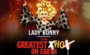 Lady Bunny - The Greatest Ho On Earth