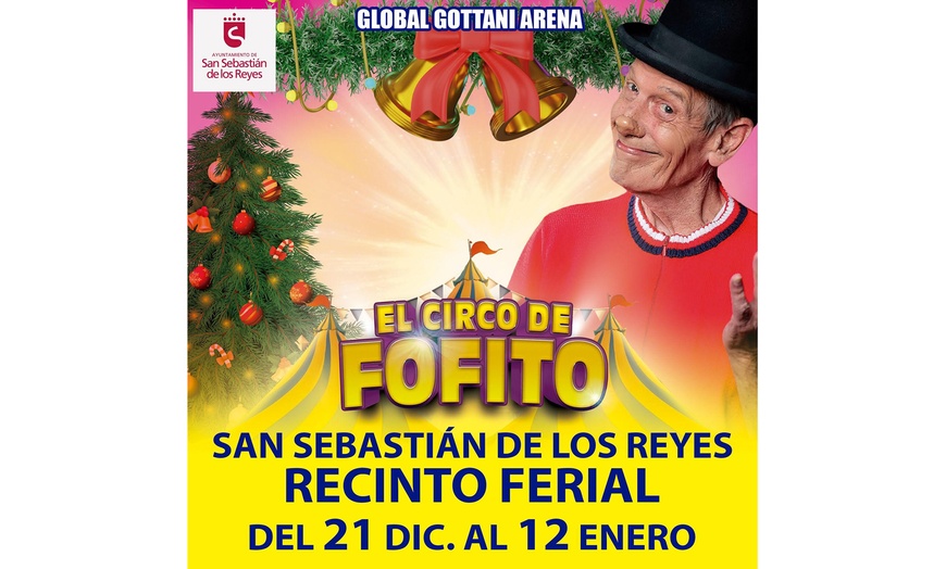 Image 1: Entrada para "El circo de Fofito" en San Sebastián de los Reyes