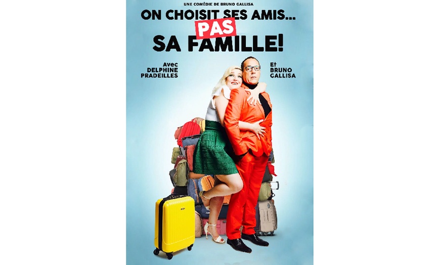 Image 1: Humour et quiproquos avec "On choisit ses amis, pas sa famille"