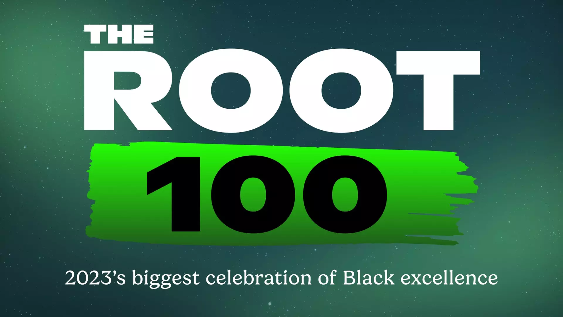 The Root 100 on December 5, 2023 at 07:00 pm - Primary Image