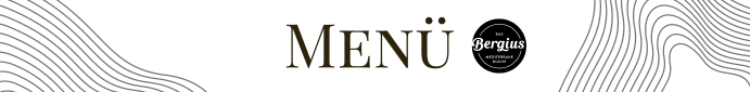 Das Bergius 3-Gänge-Menü