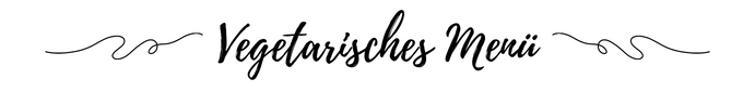 Vegetarisches Menü